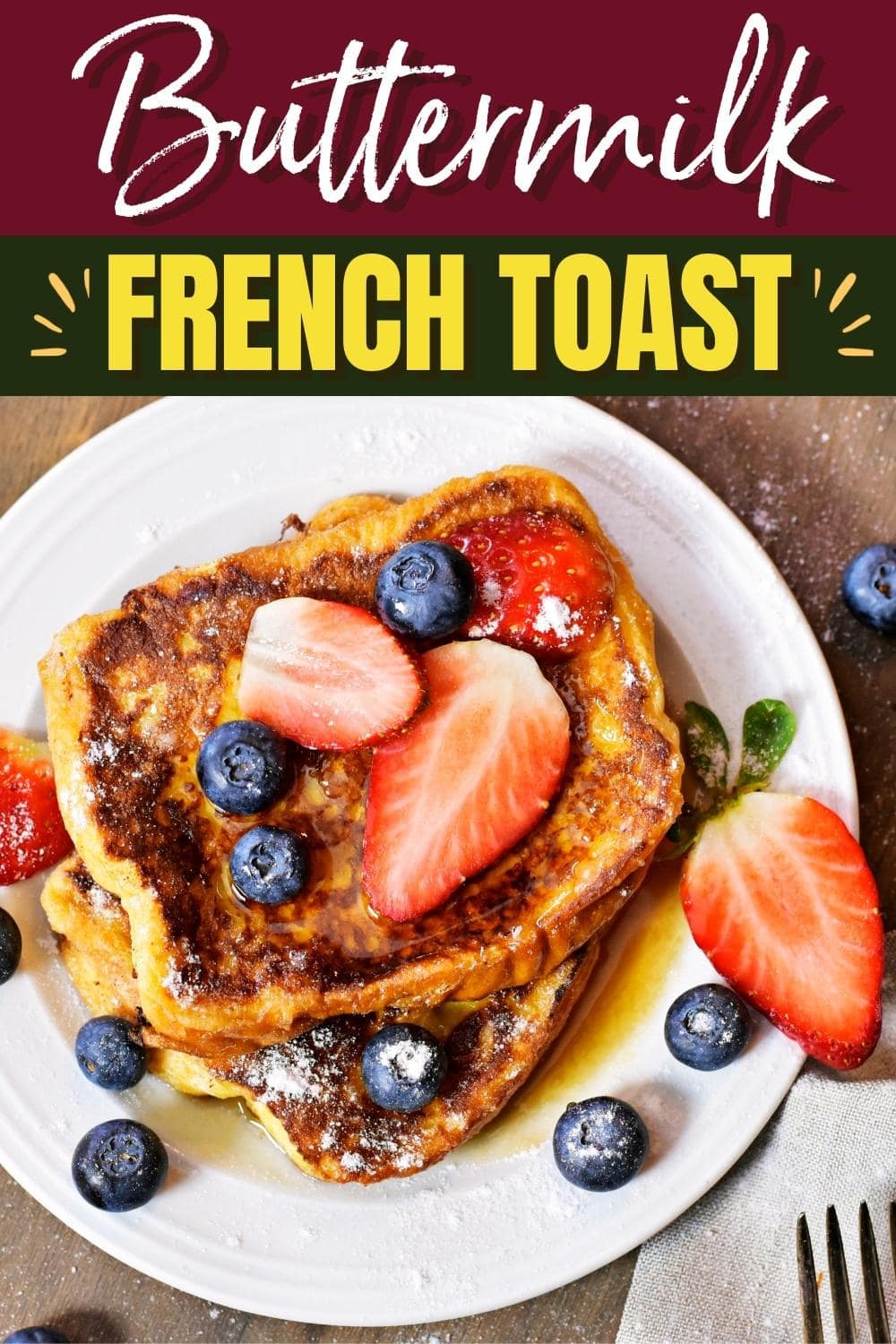 Buttermilk French Toast