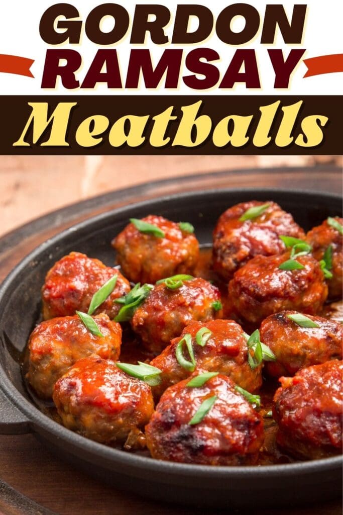 Gordon Ramsay Meatballs