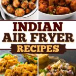 Indian Air Fryer Recipes