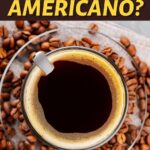 What Is an Americano?