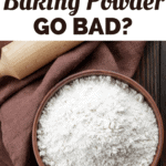 Does Baking Powder Go Bad