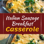 Italian Sausage Breakfast Casserole