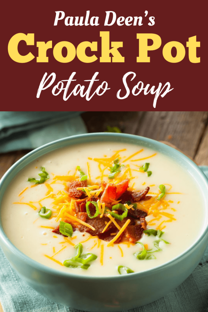 Paula Deen's Crock Pot Potato Soup