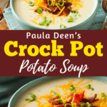 Paula Deen's Crock Pot Potato Soup