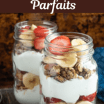 Strawberry Banana Granola Parfaits